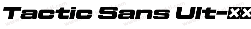 Tactic Sans Ult字体转换